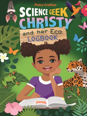 cover image of Science Geek Christy and her Eco-Logbook